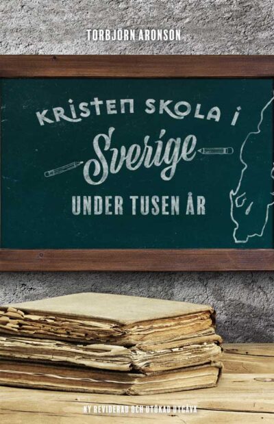 Kristen skola i Sverige under tusen år