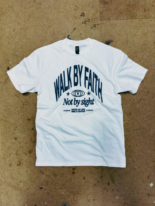 Walk by Faith - t-shirt