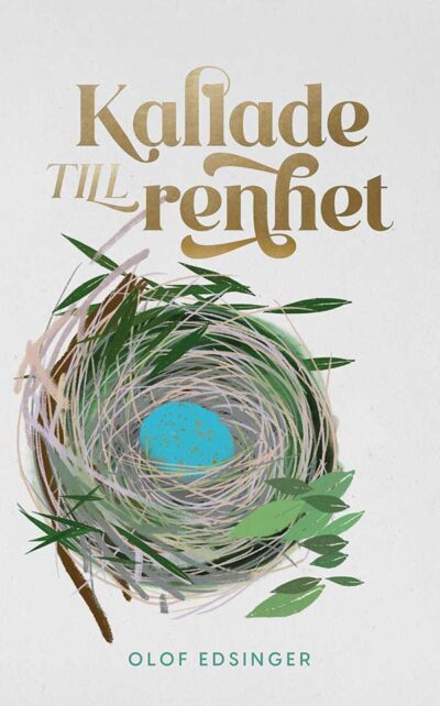 Kallade till renhet