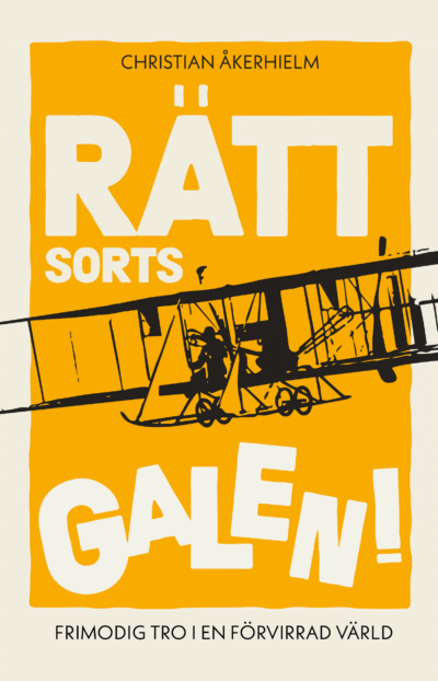 Rätt sorts galen!