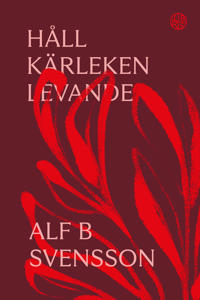 Håll kärleken levande